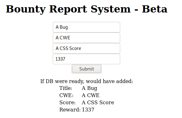 Bounty report form echoing back the submitted data