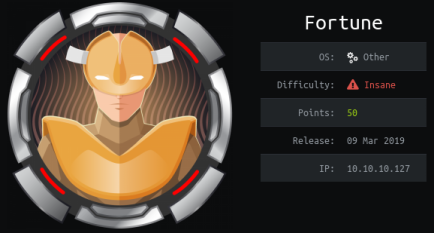 HTB Fortune machine info card: Other OS, Insane difficulty, 50 points
